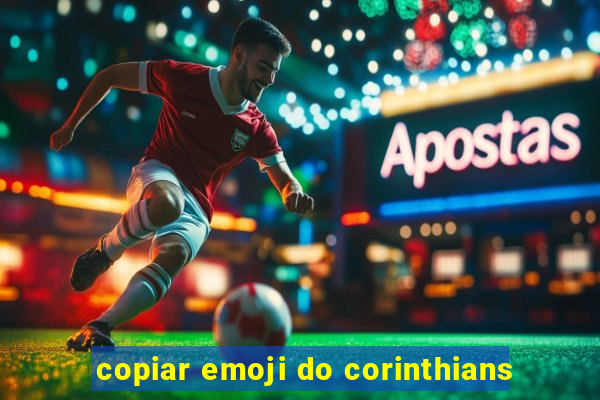 copiar emoji do corinthians